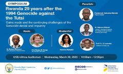 Symposium: Rwanda after the Genocide - Gains and Challenges